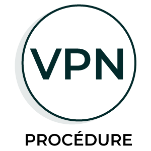 Trouver les procédures pour le VPN !